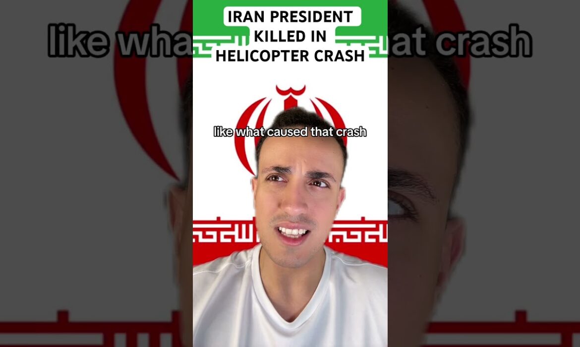 Iran President Killed In Helicopter Crash